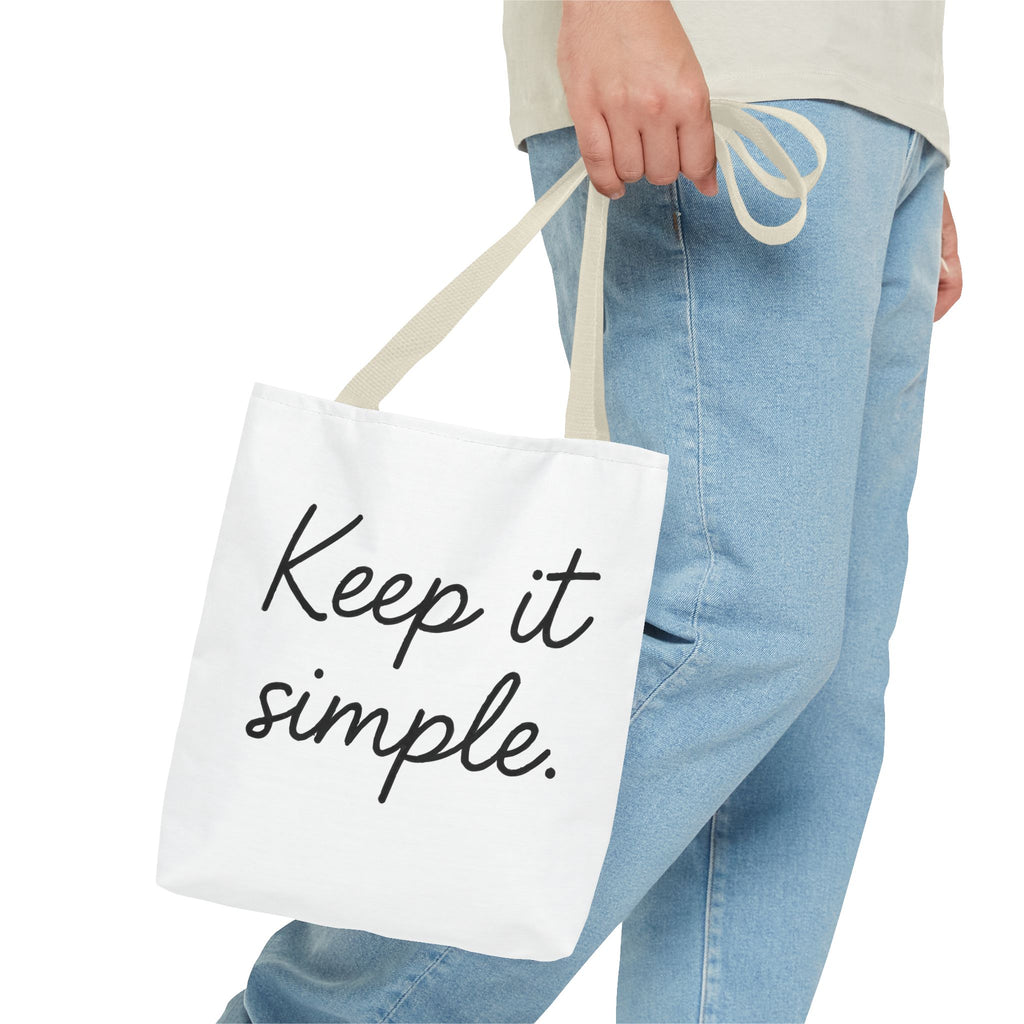 Keep It simple Tote Bag - Motivational Carryall