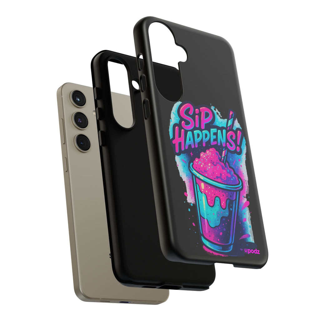 Sip Happens Phone Case Design, Tough Cases, Phone Cover
