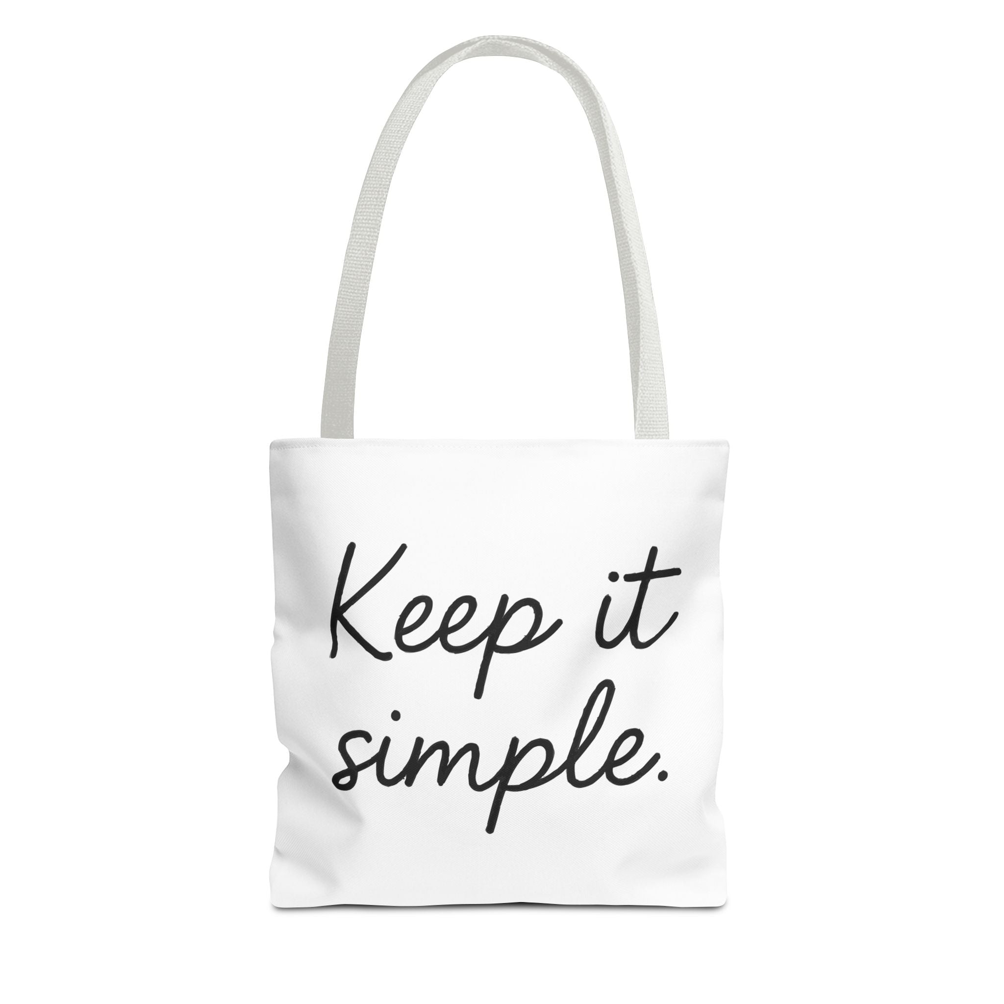 Keep It simple Tote Bag - Motivational Carryall