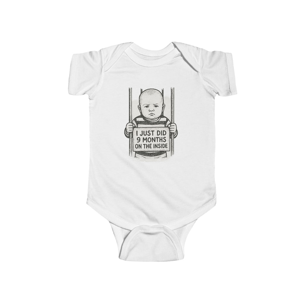 Just Did 9 Months Baby Bodysuit