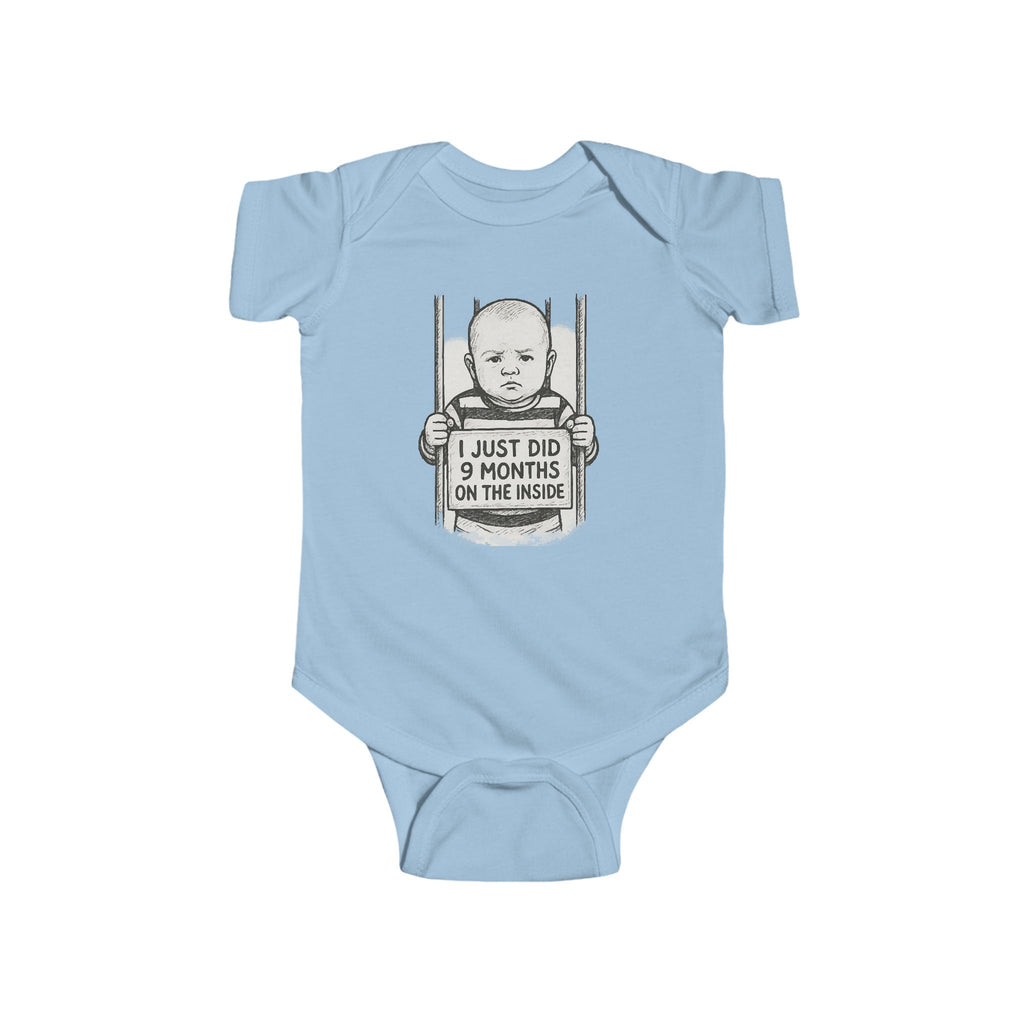 Just Did 9 Months Baby Bodysuit