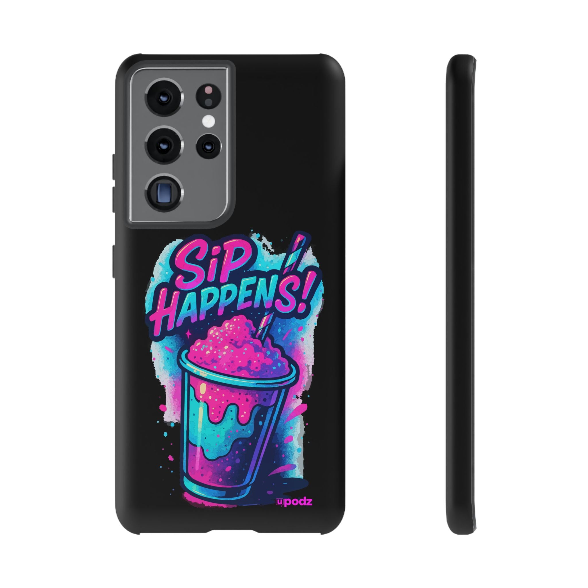 Sip Happens Phone Case Design, Tough Cases, Phone Cover