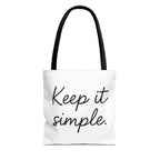 Keep It simple Tote Bag - Motivational Carryall