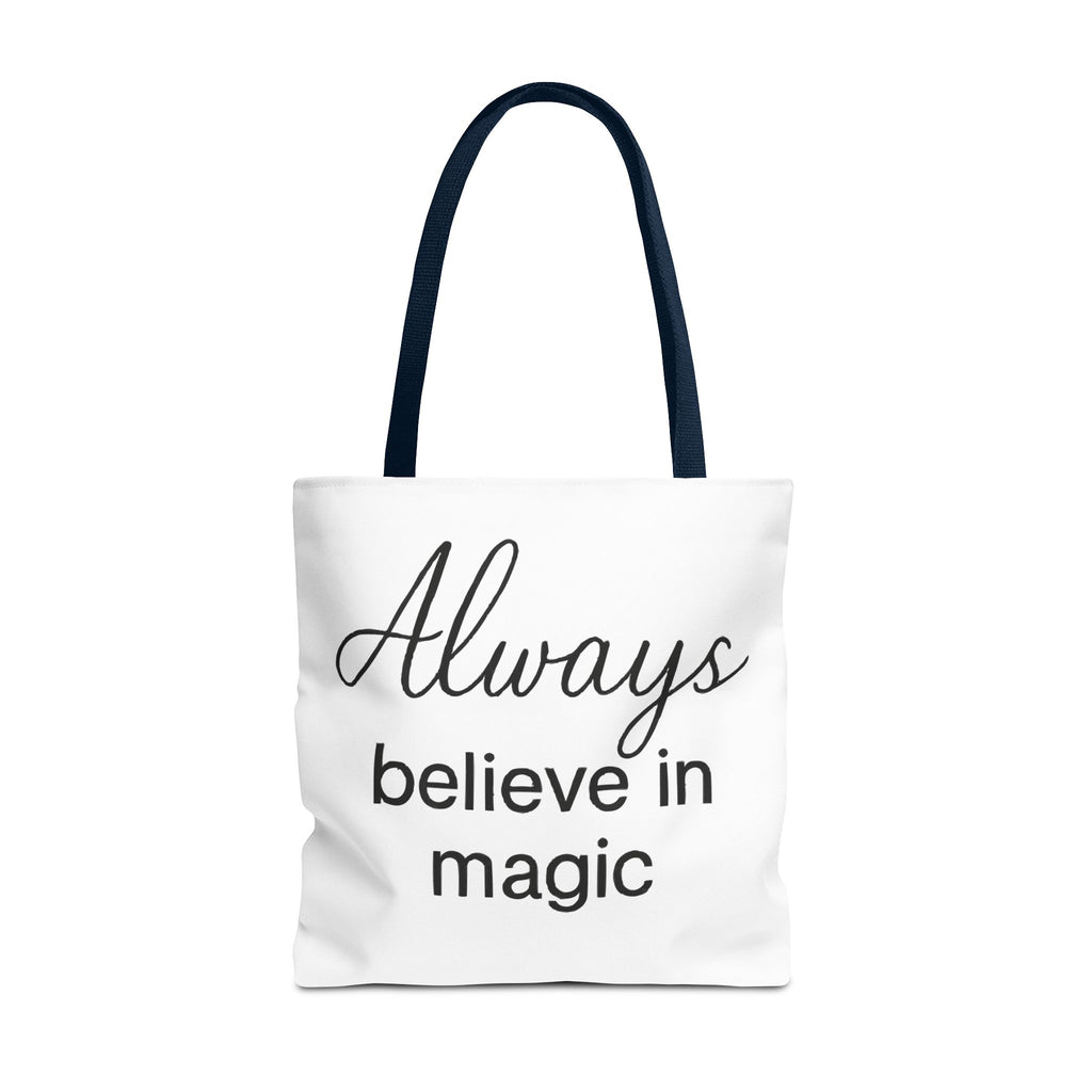 Always Believe in Magic Tote Bag, Inspirational Gift, Eco-Friendly Shopping Bag