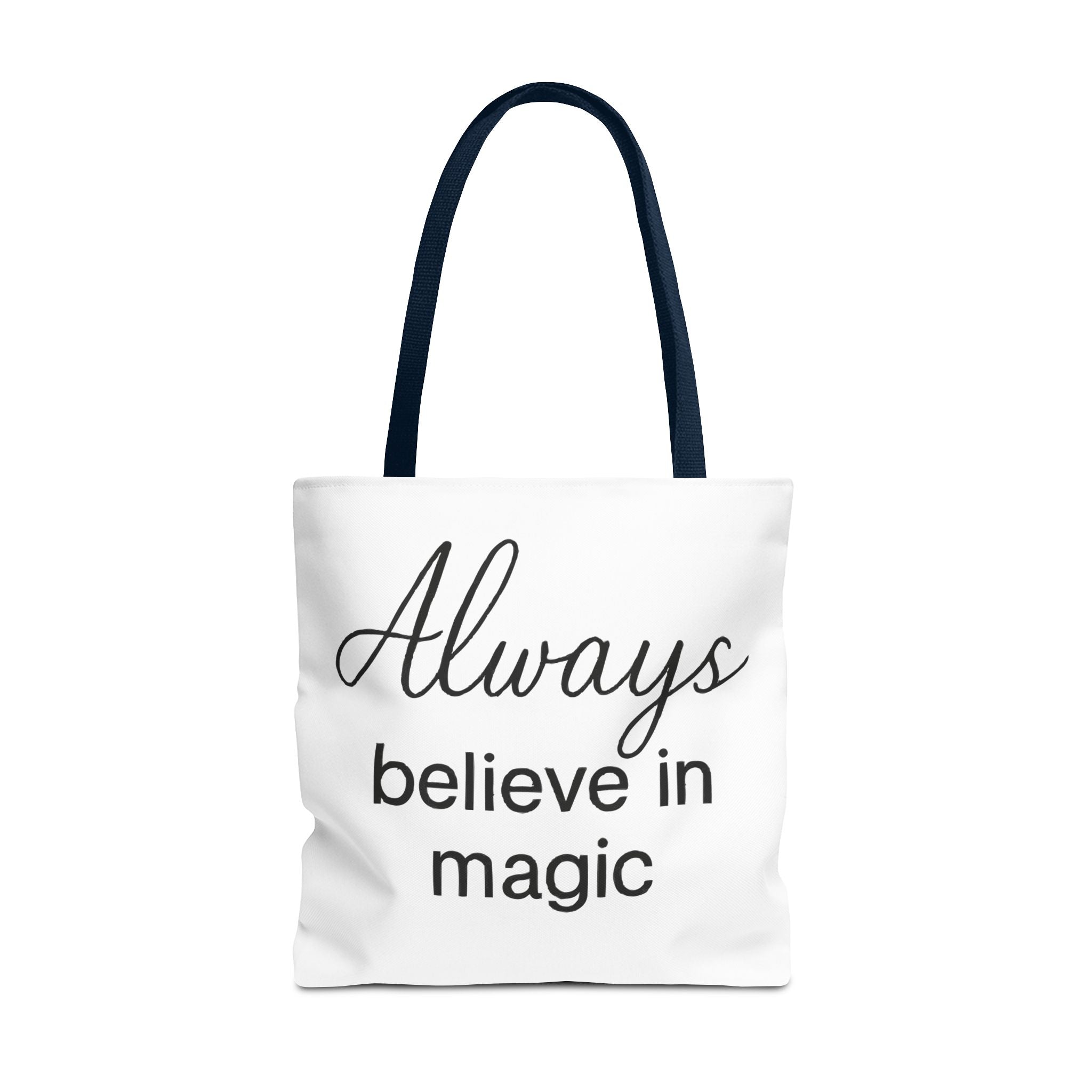 Always Believe in Magic Tote Bag, Inspirational Gift, Eco-Friendly Shopping Bag