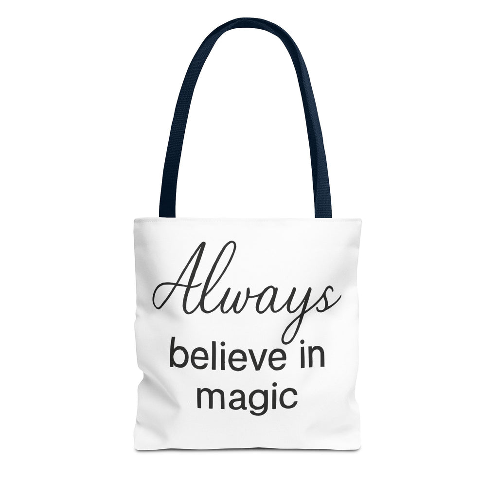 Always Believe in Magic Tote Bag, Inspirational Gift, Eco-Friendly Shopping Bag