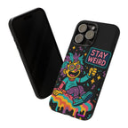 Stay Weird Design, Tough Cases, Phone Cover