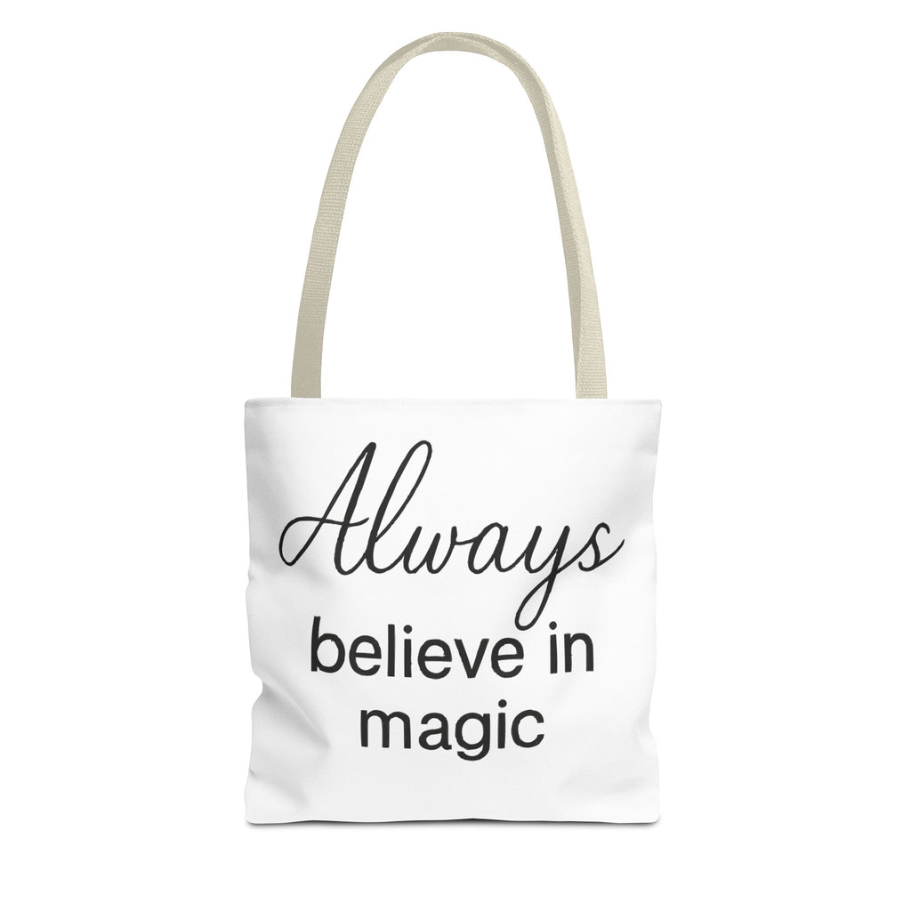 Always Believe in Magic Tote Bag, Inspirational Gift, Eco-Friendly Shopping Bag