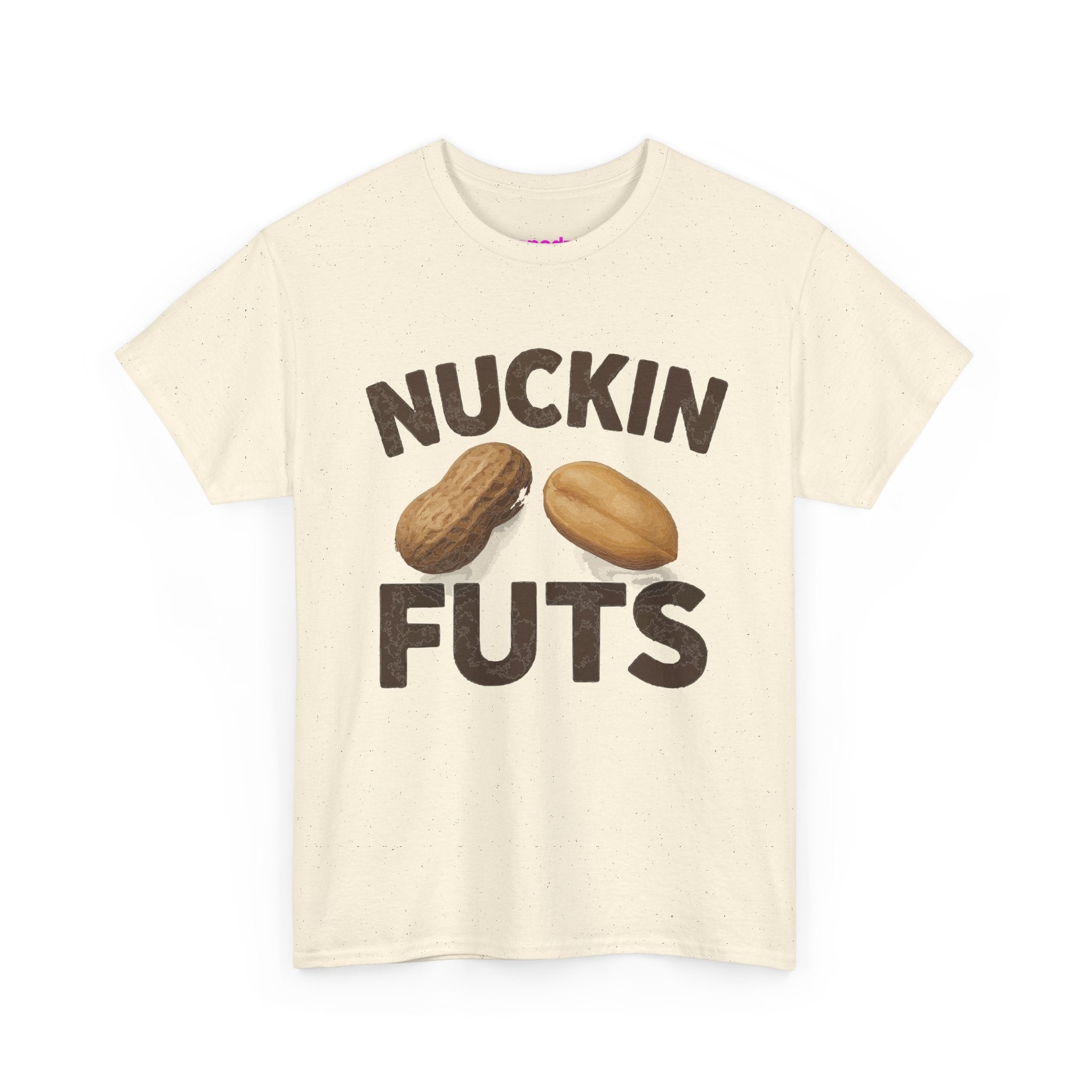 Nuckin Futs T-Shirt