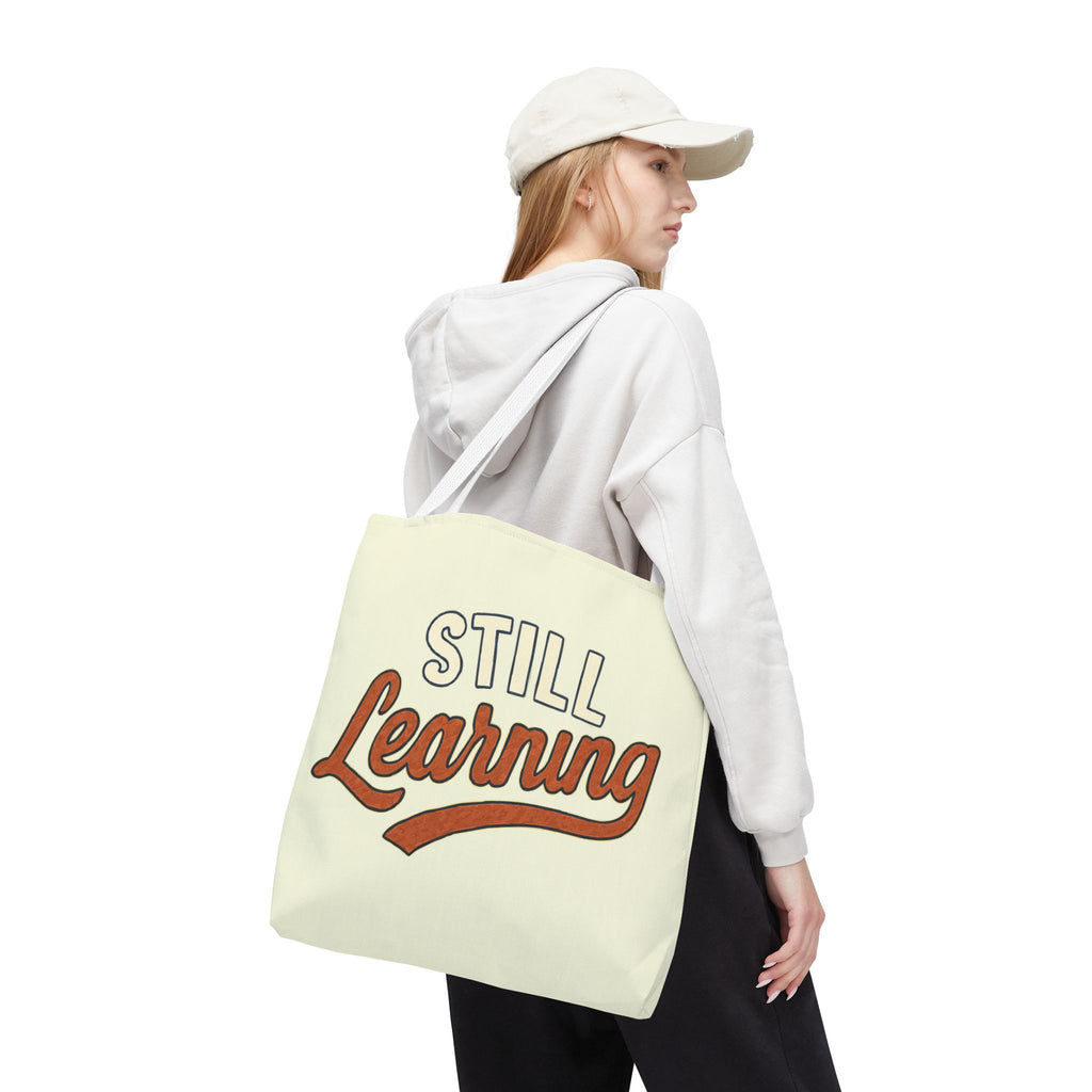 Still learning Tote Bag, Inspirational Gift, Eco-Friendly Shopping Bag