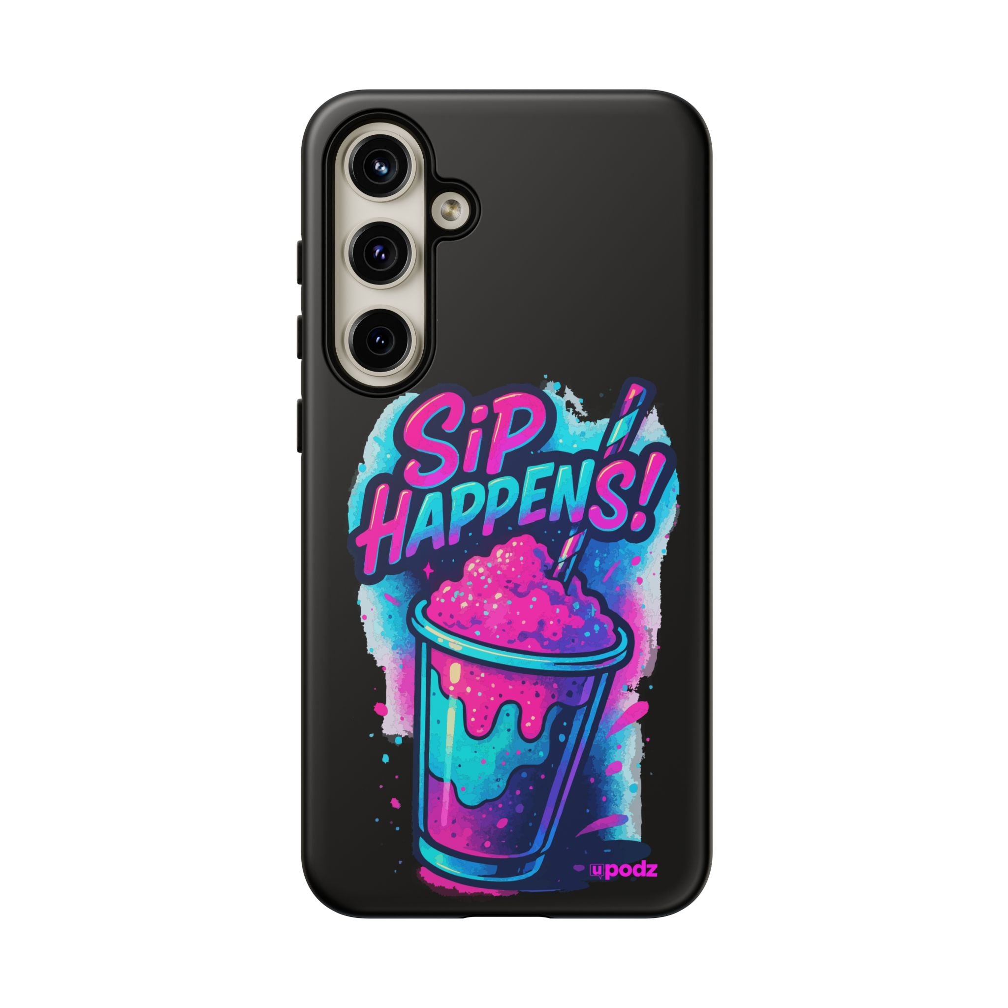 Sip Happens Phone Case Design, Tough Cases, Phone Cover