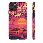 Good Vibes Design, Tough Cases, Phone Cover