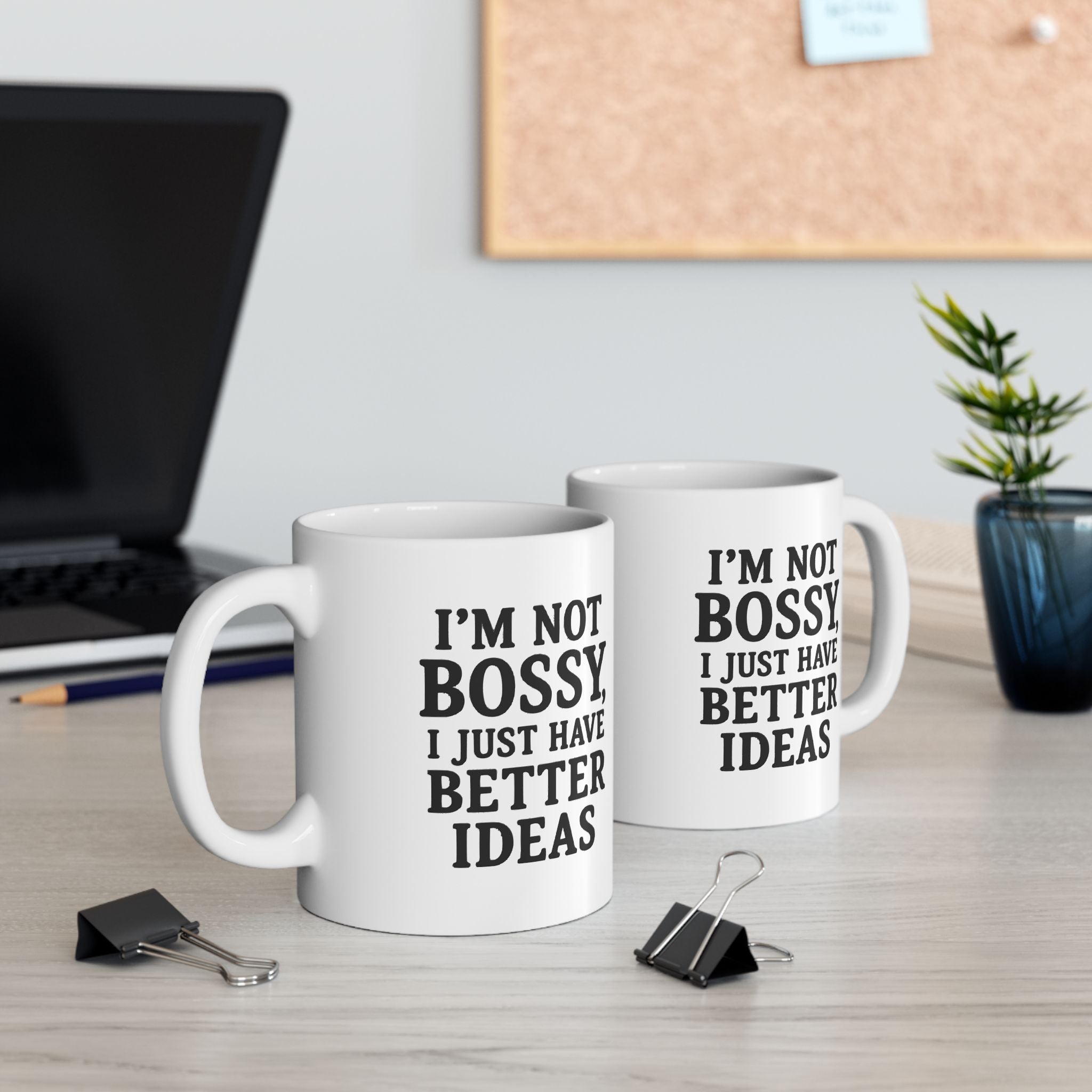 Im Not Bossy Ceramic Mug |  Personalized Mug