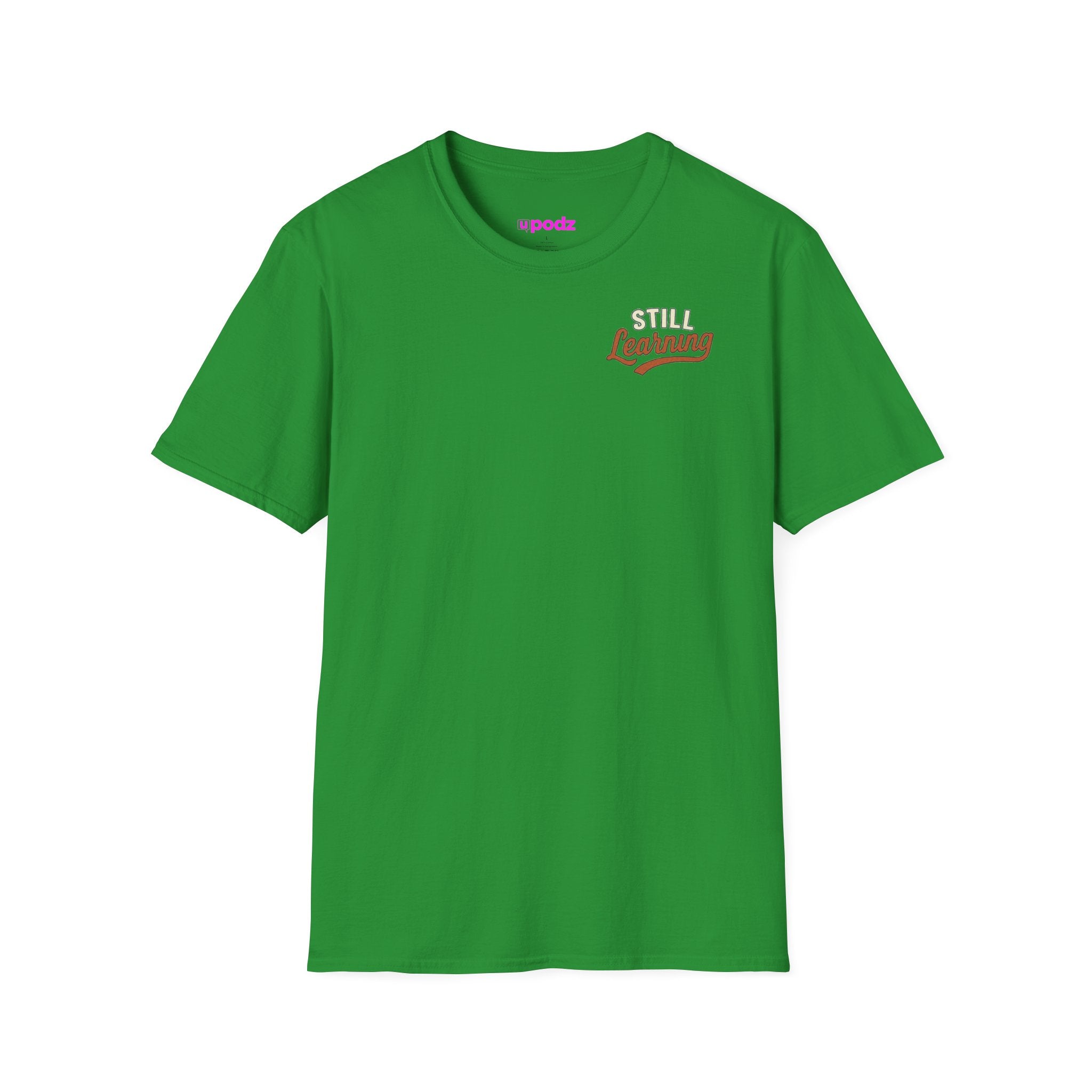 Still Learning T-Shirt