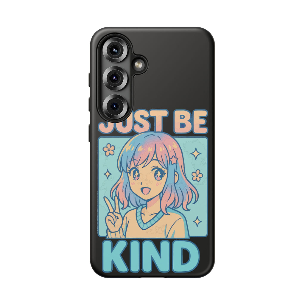 Just Be Kind Design, Tough Cases, Phone Cover