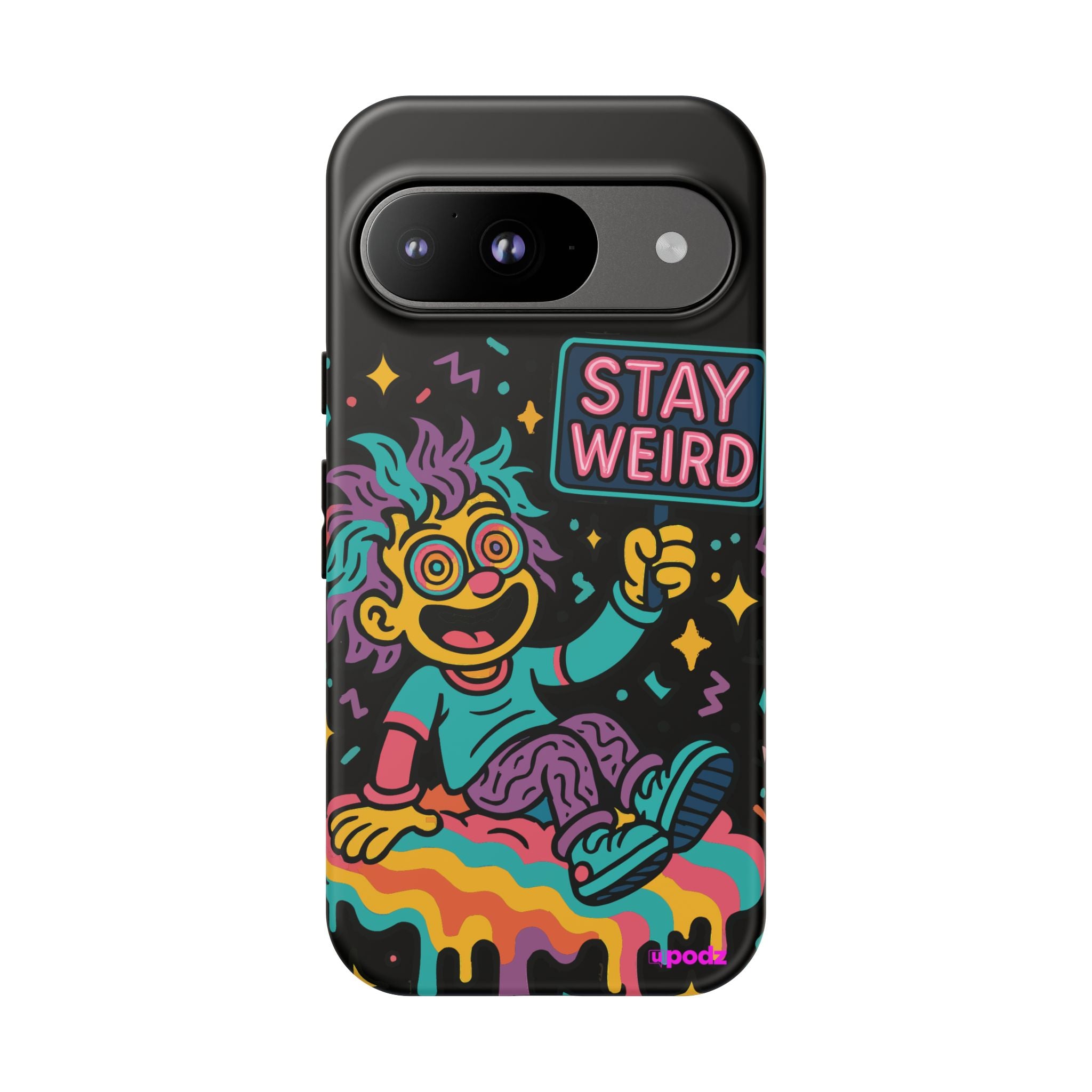 Stay Weird Design, Tough Cases, Phone Cover