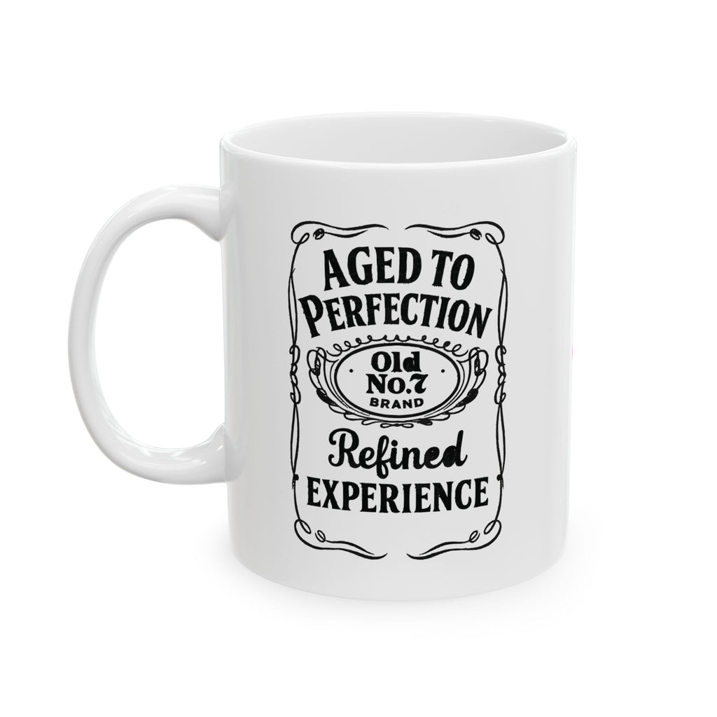 Aged to Perfection Ceramic Mug |  Personalized Mug