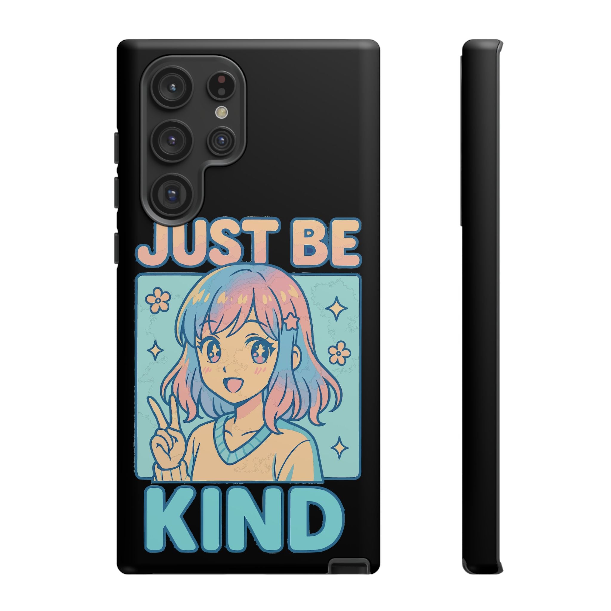 Just Be Kind Design, Tough Cases, Phone Cover
