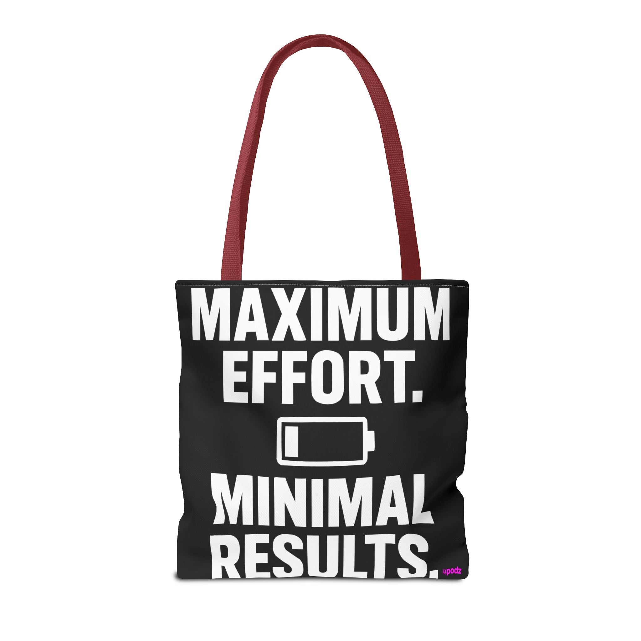 Maximum Effort Tote Bag - Quirky Fun Bag