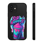 Sip Happens Phone Case Design, Tough Cases, Phone Cover