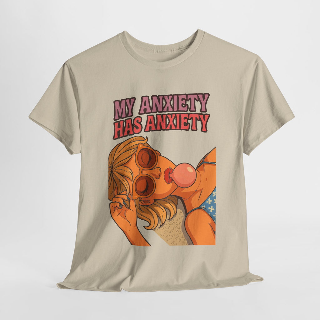 My Anxiety T-Shirt