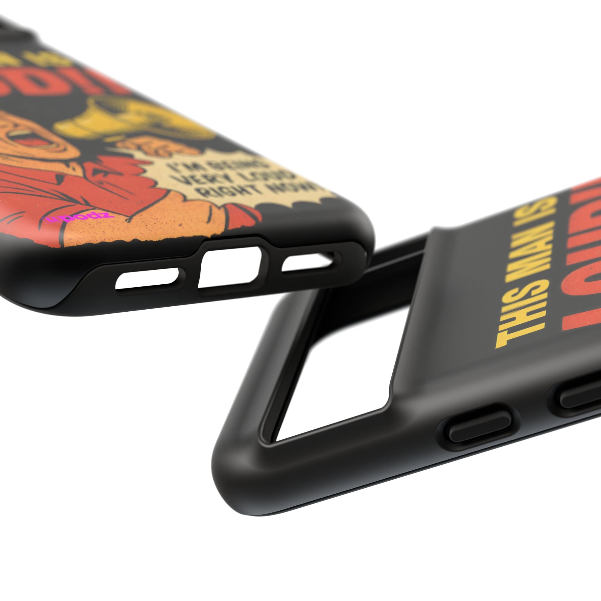 Loud Man Design, Tough Cases, Phone Cover
