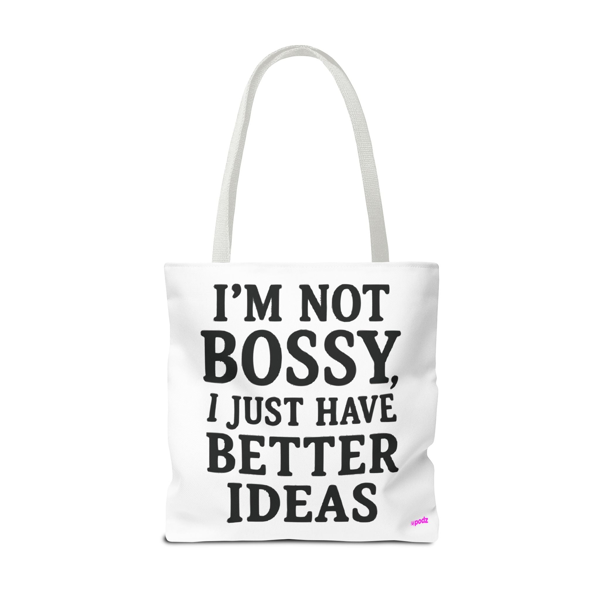Im Not Bossy Quirky Design, Fun Bag