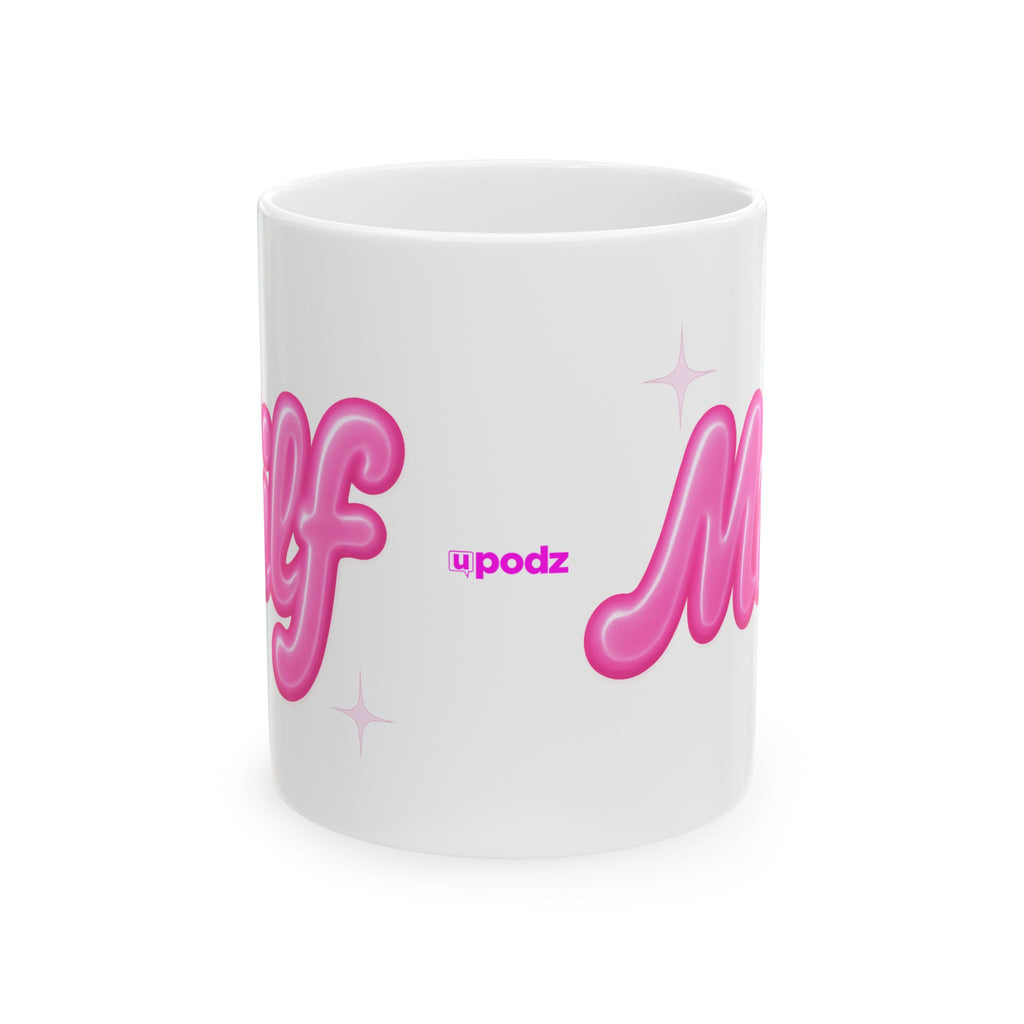 Milf Ceramic Mug |  Personalized Mug