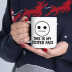 Exited Face Ceramic Mug |  Personalized Mug