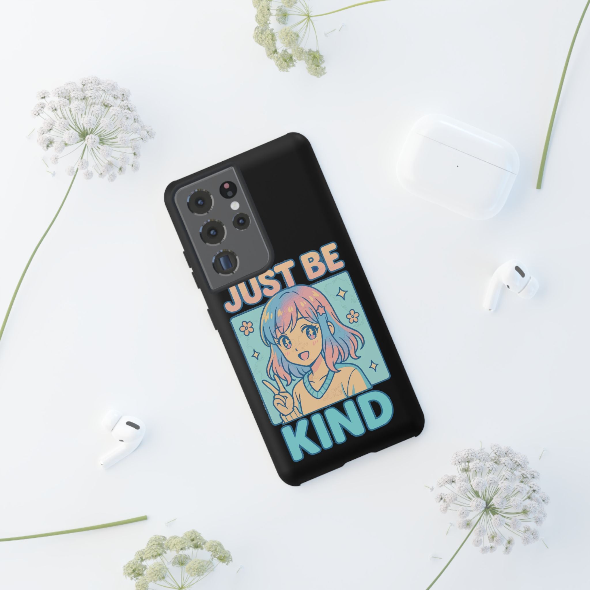 Just Be Kind Design, Tough Cases, Phone Cover