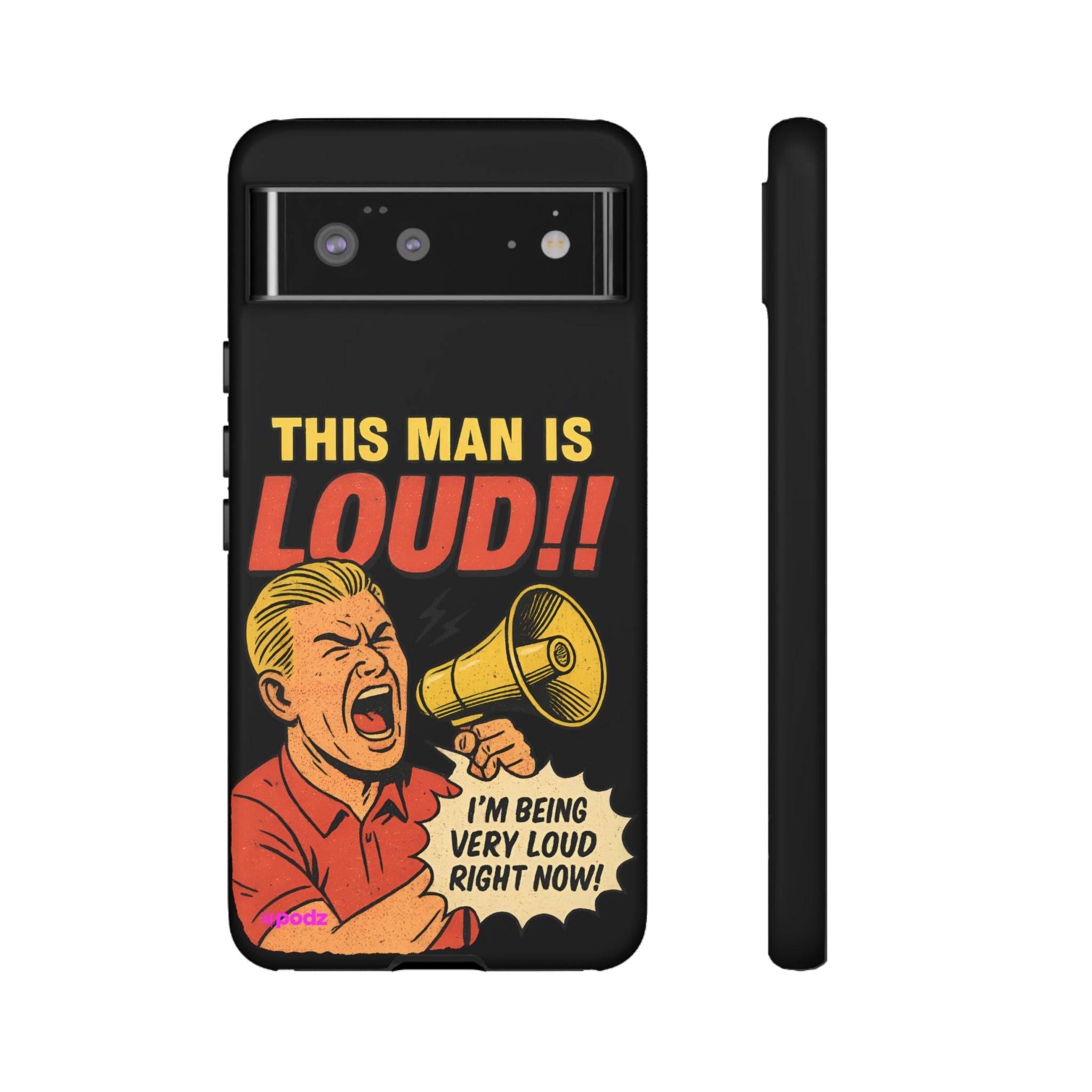 Loud Man Design, Tough Cases, Phone Cover