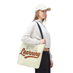 Still learning Tote Bag, Inspirational Gift, Eco-Friendly Shopping Bag
