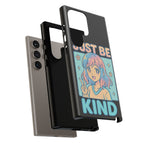 Just Be Kind Design, Tough Cases, Phone Cover