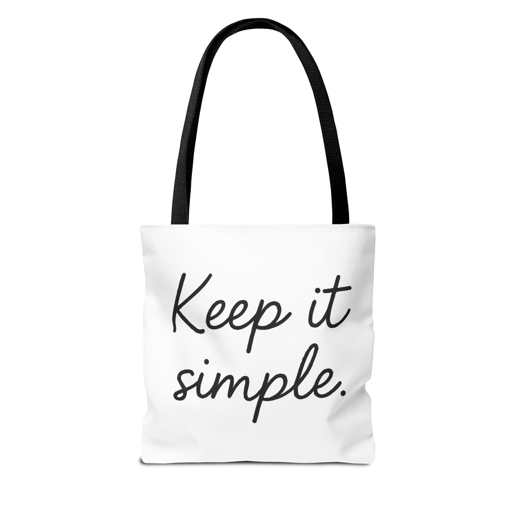 Keep It simple Tote Bag - Motivational Carryall