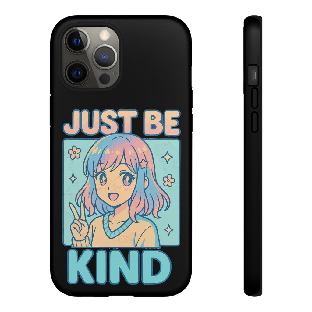 Just Be Kind Design, Tough Cases, Phone Cover