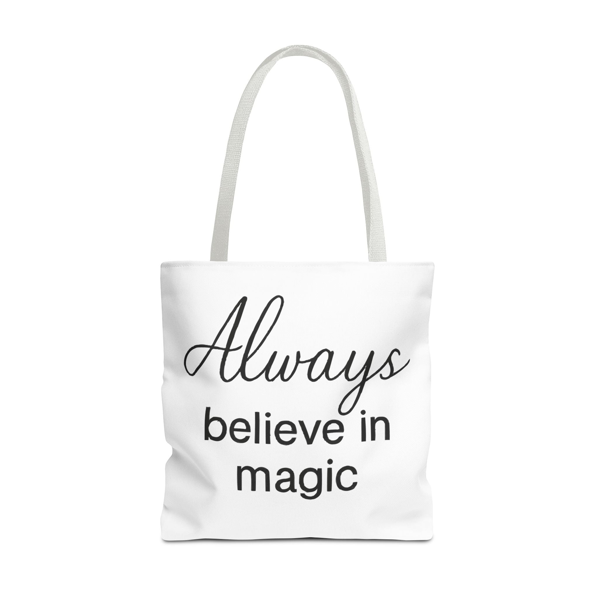 Always Believe in Magic Tote Bag, Inspirational Gift, Eco-Friendly Shopping Bag