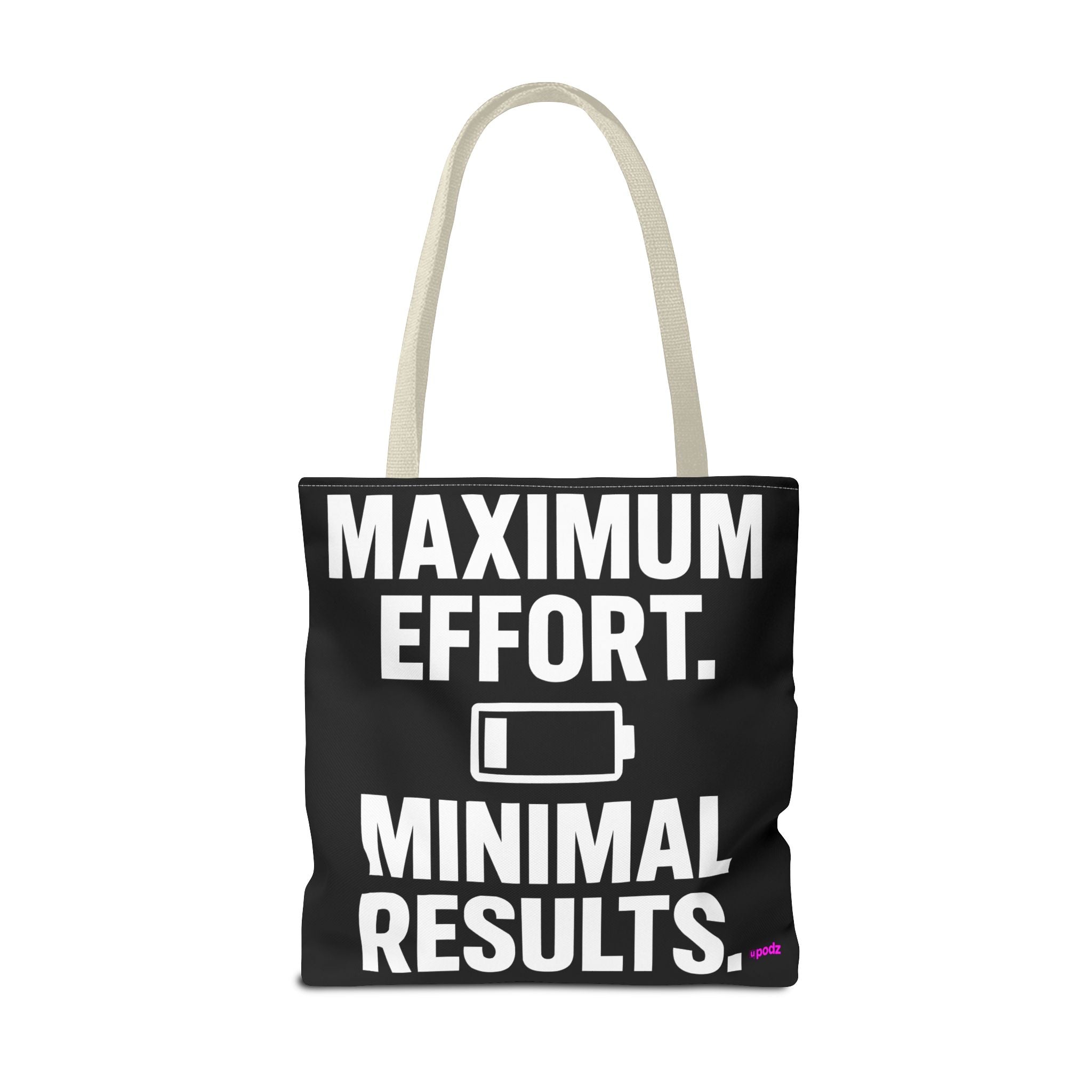 Maximum Effort Tote Bag - Quirky Fun Bag