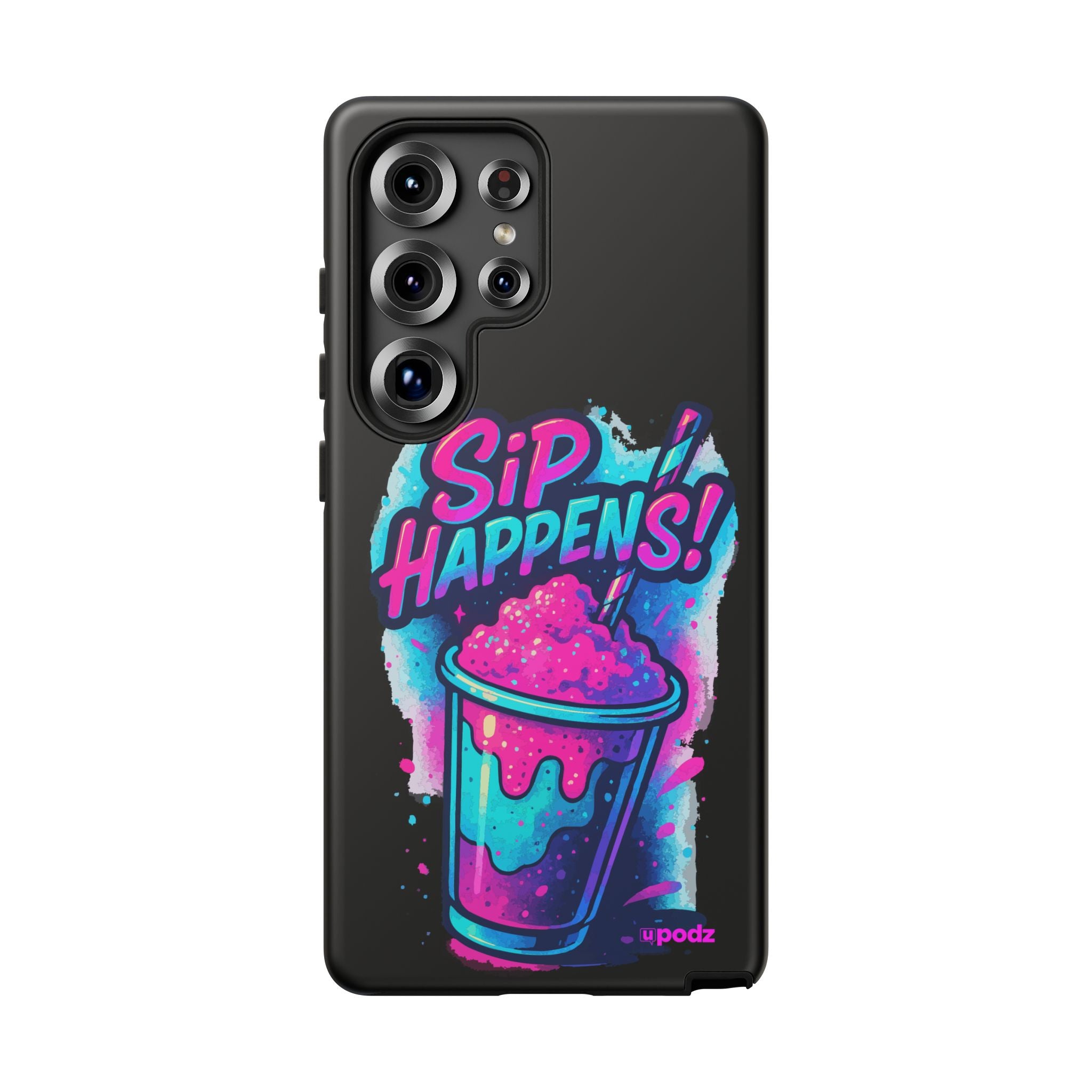 Sip Happens Phone Case Design, Tough Cases, Phone Cover