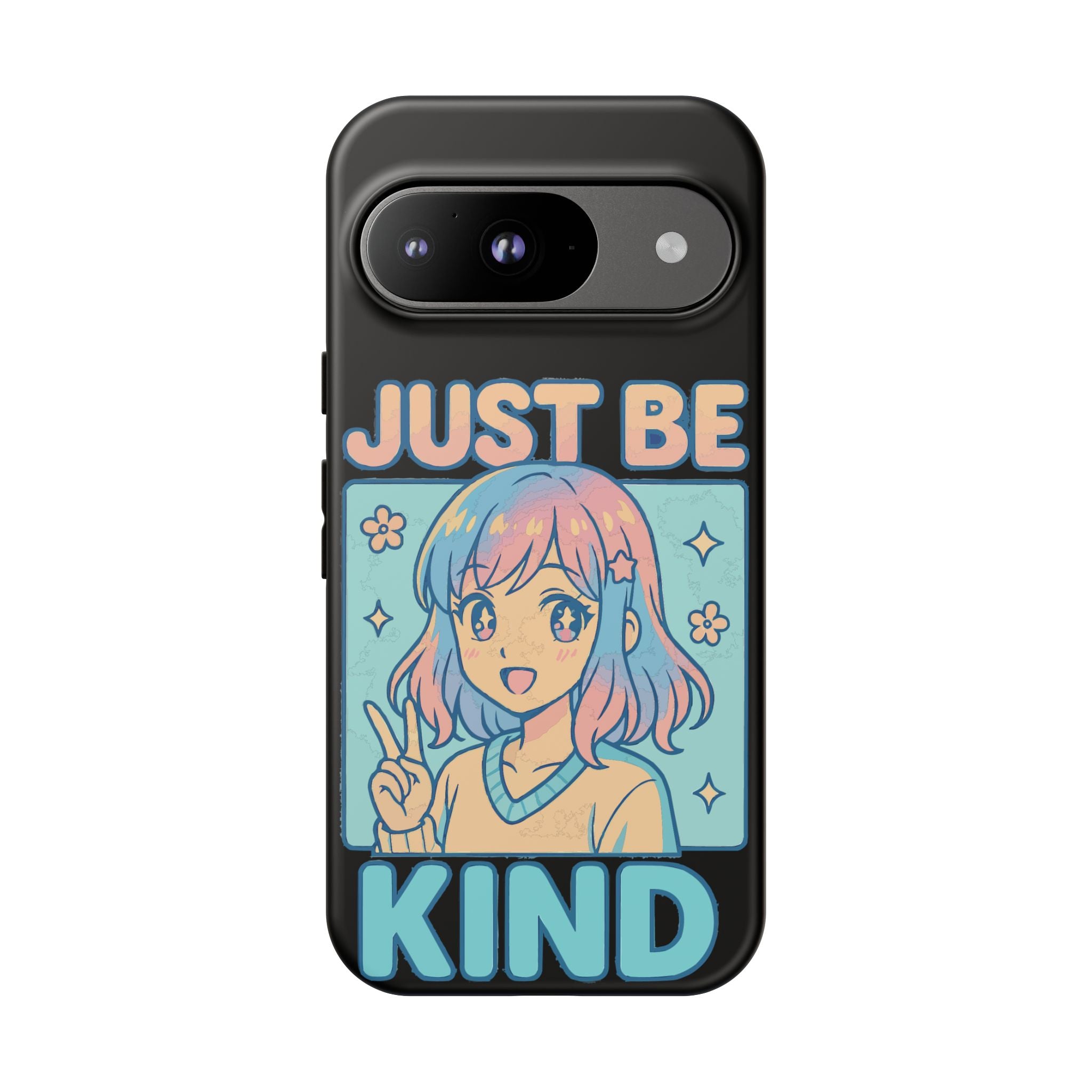 Just Be Kind Design, Tough Cases, Phone Cover