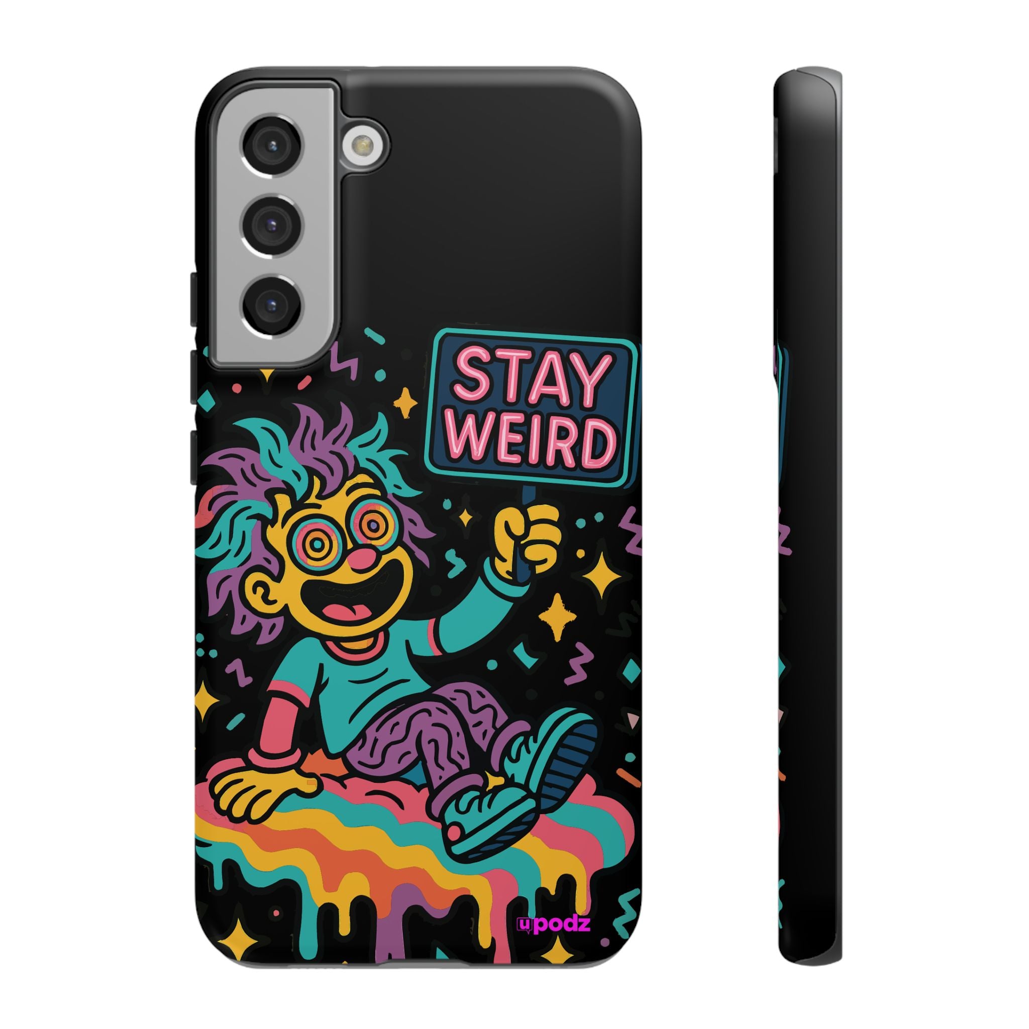 Stay Weird Design, Tough Cases, Phone Cover