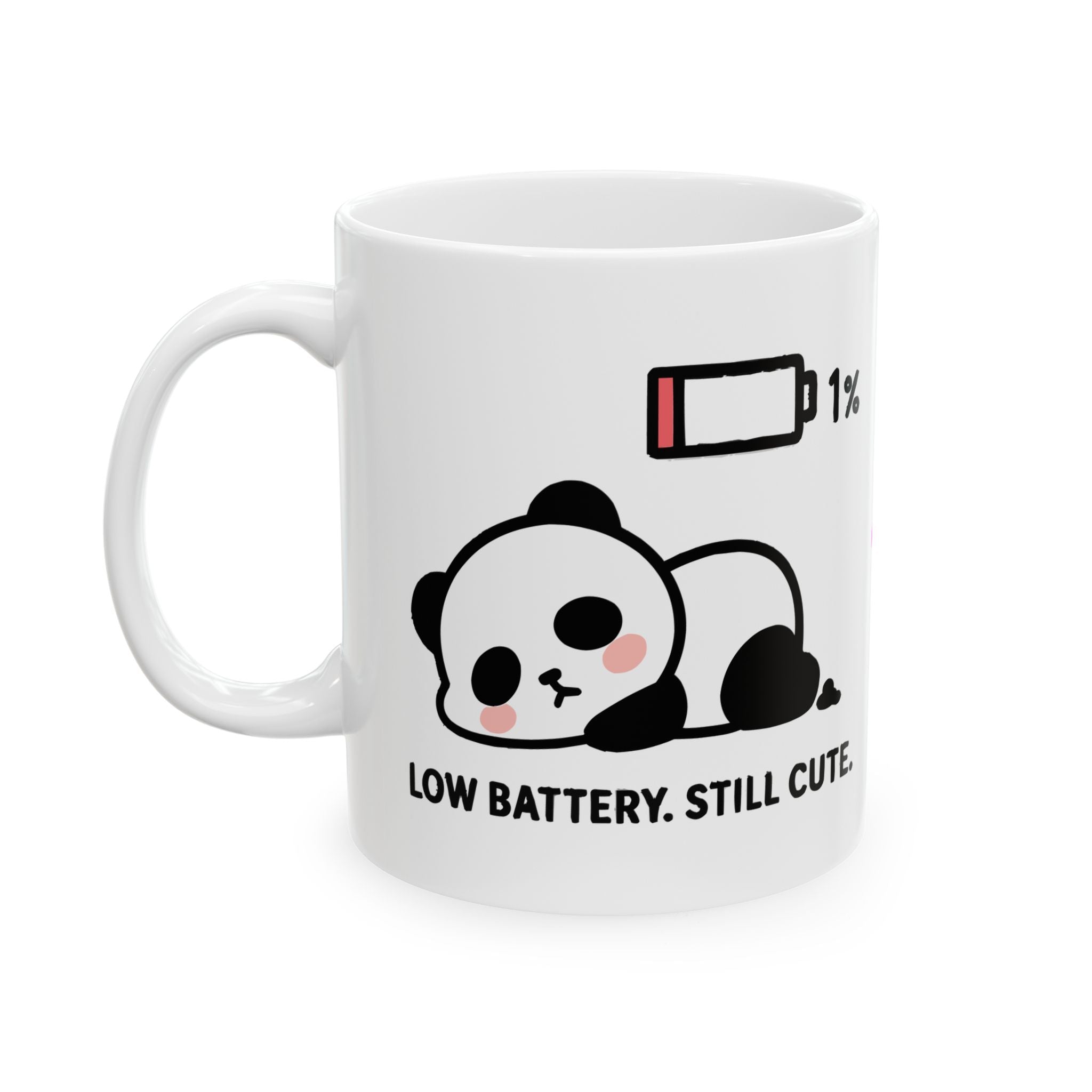Still Cute Ceramic Mug |  Personalized Mug