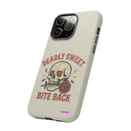 Deadly Sweet, Tough Cases, Phone Cover, Unique Gift