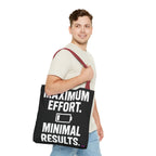 Maximum Effort Tote Bag - Quirky Fun Bag