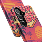 Good Vibes Design, Tough Cases, Phone Cover