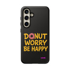 Donut Worry Design, Tough Cases, Phone Cover