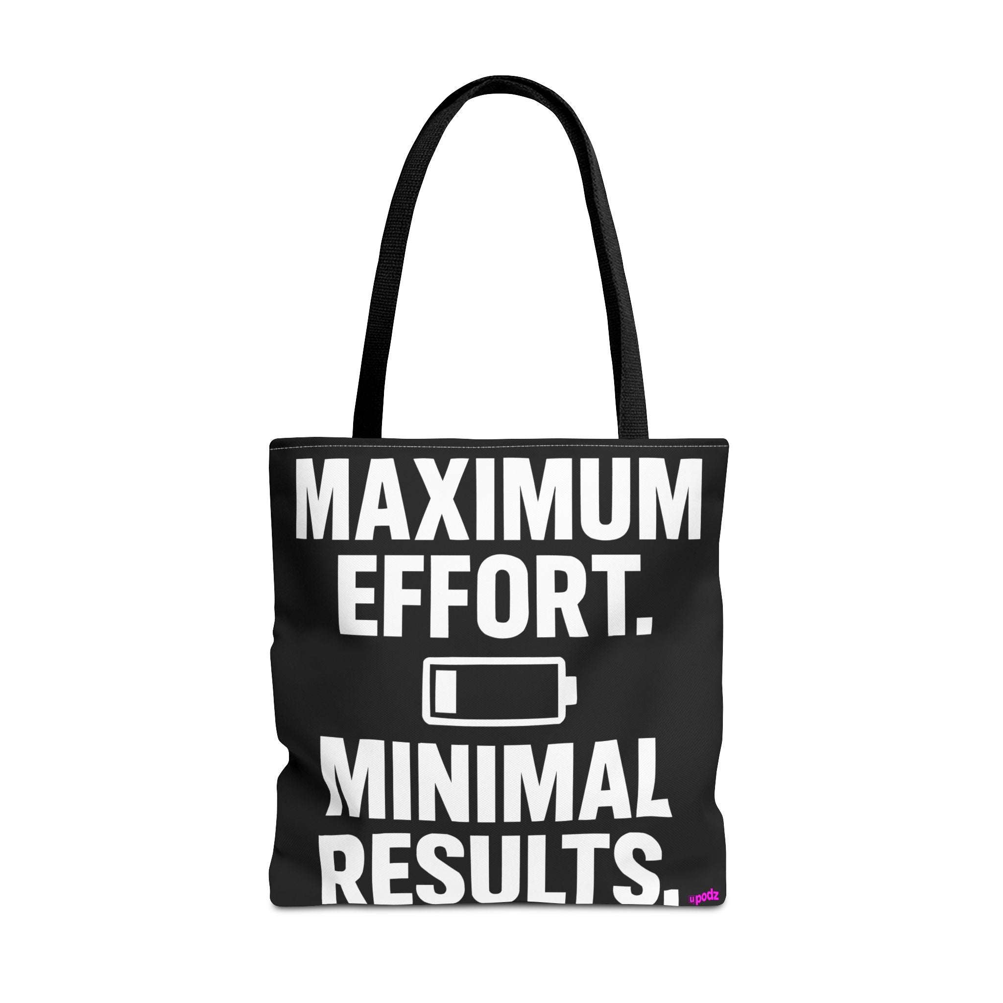 Maximum Effort Tote Bag - Quirky Fun Bag