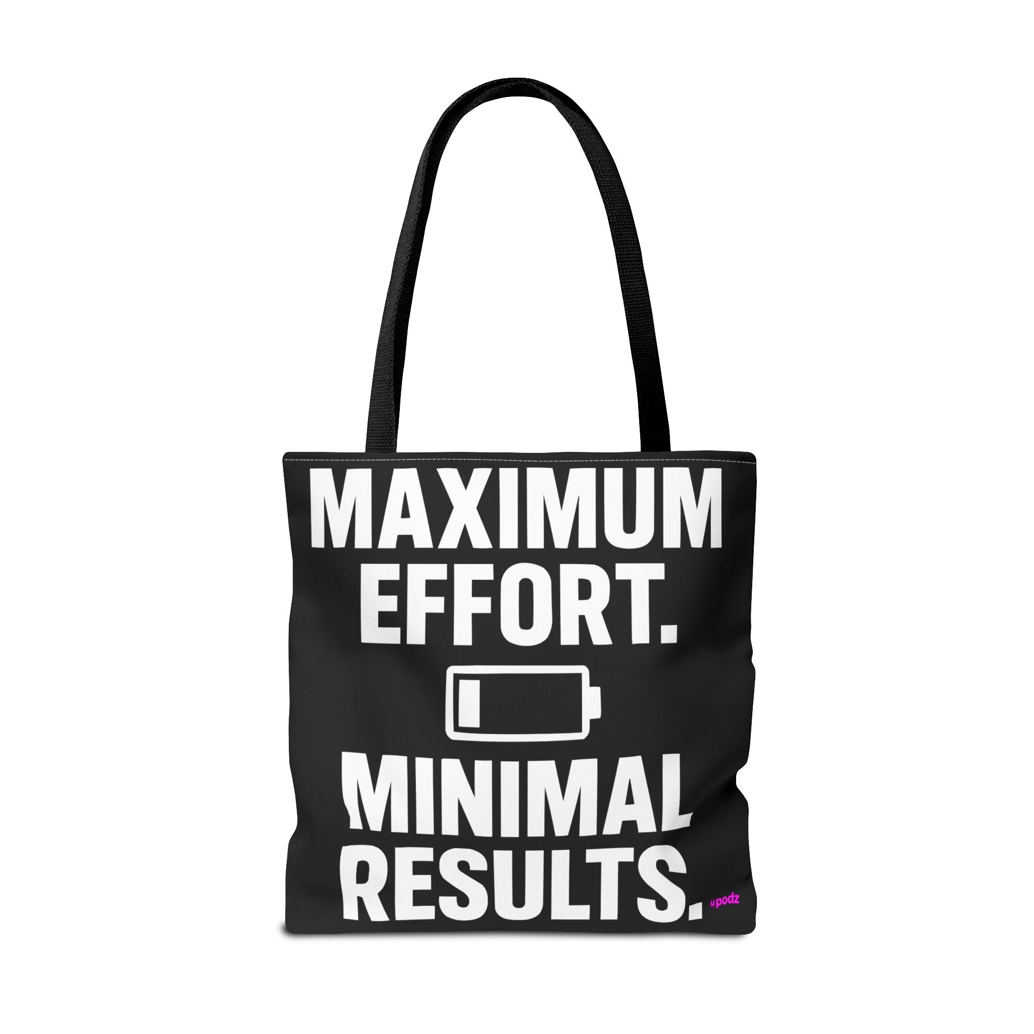 Maximum Effort Tote Bag - Quirky Fun Bag