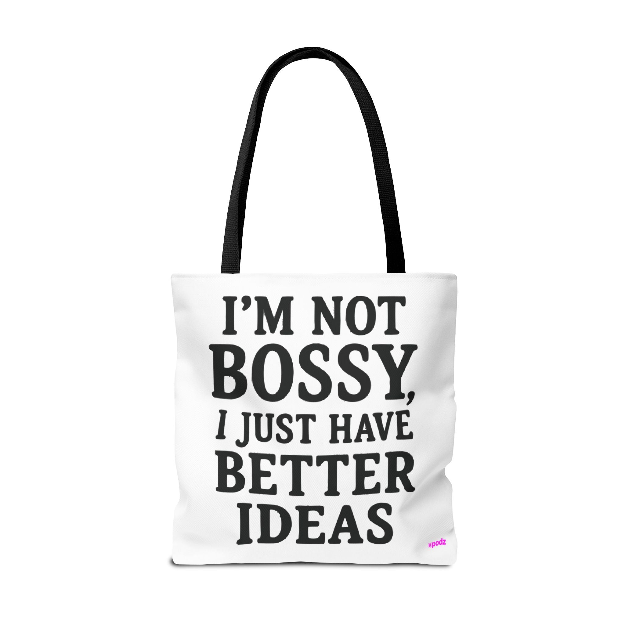 Im Not Bossy Quirky Design, Fun Bag