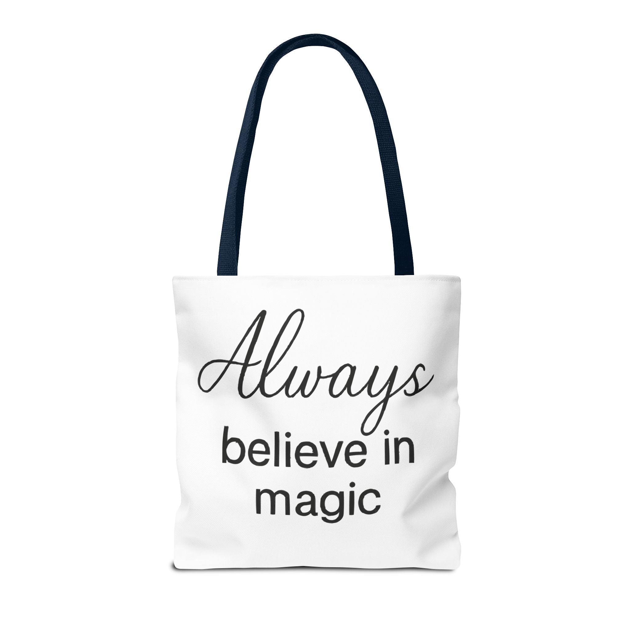 Always Believe in Magic Tote Bag, Inspirational Gift, Eco-Friendly Shopping Bag
