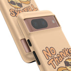 No Thanks Design, Tough Cases, Phone Cover